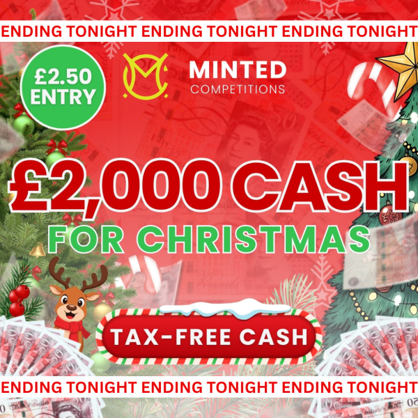 £2000 Tax Free Cash For Christmas for £2.50!!