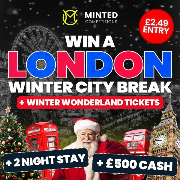 Win A 2 Night London City Break + Winter Wonderland Tickets + £500 Cash